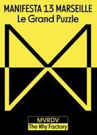 Couverture du livre « Manifesta 13 marseille: le grand puzzle (anglais) » de Manifesta 13 Marseil aux éditions Hatje Cantz