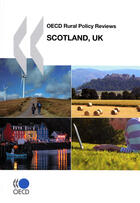 Couverture du livre « Scotland, UK ; OECD rural policy reviews » de  aux éditions Ocde