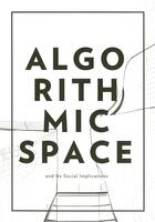 Couverture du livre « Algorithmic space and its social implications » de Aslanishvili/Parisi aux éditions Casino Luxembourg