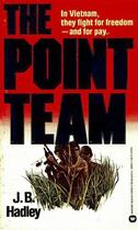 Couverture du livre « The Point Team » de Hadley J B aux éditions Grand Central Publishing