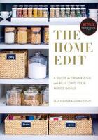 Couverture du livre « THE HOME EDIT - A GUIDE TO ORGANZING AND REALIZING YOUR HOUSE GOALS » de Clea Shearer et Joanna Teplin aux éditions Clarkson Potter