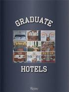 Couverture du livre « Graduate hotels » de Benjamin Weprin aux éditions Rizzoli