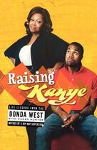 Couverture du livre « Raising Kanye » de Hunter Karen aux éditions Pocket Books