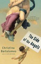 Couverture du livre « The Side of the Angels » de Bartolomeo Christina aux éditions Scribner