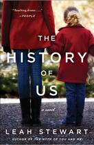 Couverture du livre « The History of Us » de Stewart Leah aux éditions Touchstone