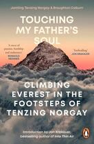 Couverture du livre « TOUCHING MY FATHER''S SOUL » de Broughton Coburn et Jamling Tenzing Norgay aux éditions Ebury Press