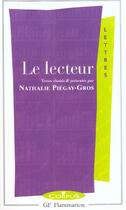 Couverture du livre « Le lecteur » de Nathalie Piegay-Gros aux éditions Flammarion