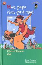 Couverture du livre « Mon papa rien qu'a moi » de Claire Clement aux éditions Pere Castor