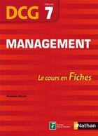 Couverture du livre « Management ; DCG épreuve 7 ; le cours en fiches » de Nathalie Claret aux éditions Nathan