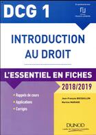 Couverture du livre « DCG 1 - introduction au droit ; l'essentiel en fiches (édition 2018/2019) » de Jean-Francois Bocquillon et Martine Mariage aux éditions Dunod