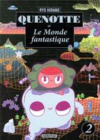 Couverture du livre « Quenotte et le monde fantastique Tome 2 » de Ryo Hirano aux éditions Casterman