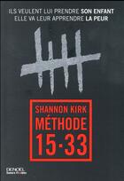 Couverture du livre « Méthode 15-33 » de Shannon Kirk aux éditions Denoel