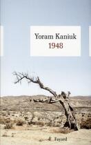Couverture du livre « 1948 » de Yoram Kaniuk aux éditions Fayard