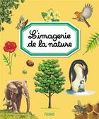 Couverture du livre « L'imagerie de la nature » de Marie-Christine Lemayeur et Bernard Alunni et Marie-Renee Guilloret aux éditions Fleurus