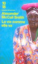 Couverture du livre « La vie comme elle va » de Alexander Mccall Smith aux éditions 10/18