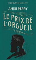 Couverture du livre « Le prix de l'orgueil » de Anne Perry aux éditions 10/18