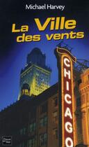 Couverture du livre « La ville des vents » de Michael Harvey aux éditions Fleuve Editions