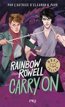 Couverture du livre « Carry on » de Rainbow Rowell aux éditions Pocket Jeunesse