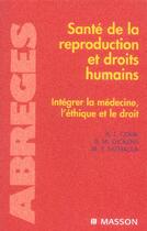 Couverture du livre « Santé de la reproduction et droits humains » de Rebecca J. Cook et Bernard M. Dickens et Mahmoud F. Fathalla aux éditions Elsevier-masson