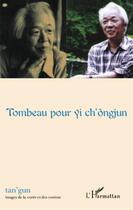 Couverture du livre « Tombeau pour Yi Ch'ôngjun » de Maurus Patrick aux éditions L'harmattan