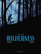 Couverture du livre « Wilderness » de Ozanam et Bandini aux éditions Soleil