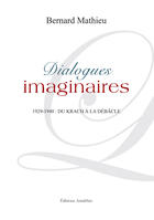 Couverture du livre « Dialogues imaginaires » de Bernard Mathieu aux éditions Amalthee