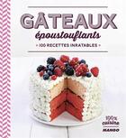 Couverture du livre « Gâteaux époustouflants ; 100 recettes inratables » de  aux éditions Mango