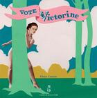 Couverture du livre « Vote Victorine ! » de Claire Cantais aux éditions Atelier Du Poisson Soluble