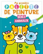 Couverture du livre « Ma premiere palette de peinture - bebes animaux » de  aux éditions 1 2 3 Soleil