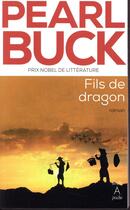 Couverture du livre « Fils de dragon » de Pearl S. Buck aux éditions Archipoche