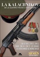 Couverture du livre « La kalachnikov de la guerre froide a nos jours » de  aux éditions Regi Arm