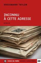 Couverture du livre « Inconnu à cette adresse » de Kressmann Taylor aux éditions Voir De Pres