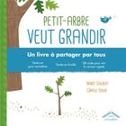 Couverture du livre « Petit-Arbre veut grandir ; un livre à partager par tous » de Coralie Saudo et Nancy Guilbert aux éditions Circonflexe
