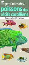 Couverture du livre « Poissons des récifs coralliens » de Denhez/Desbordes aux éditions Delachaux & Niestle