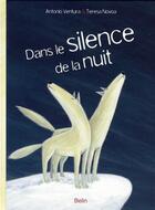 Couverture du livre « Dans le silence de la nuit » de Ventura/Novoa aux éditions Belin Education
