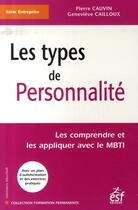 Couverture du livre « Les types de personnalité » de Cauvin/Cailloux aux éditions Esf