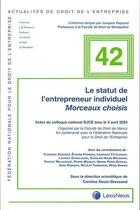 Couverture du livre « Actualité du droit de l'entreprise : Le statut de l'entrepreneur individuel » de Caroline Houin-Bressand et Collectif aux éditions Lexisnexis