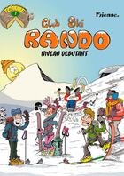 Couverture du livre « Club ski rando ; niveau débutant » de Kienne aux éditions Signe