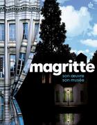 Couverture du livre « Magritte ; son oeuvre, son musée » de  aux éditions Hazan