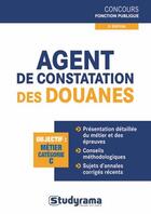 Couverture du livre « Agent de constatation des douanes (3e édition) » de Marc Dalens aux éditions Studyrama