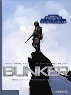 Couverture du livre « Bunker Tome 1 : les frontières interdites » de Stephane Betbeder et Christophe Bec aux éditions Dupuis