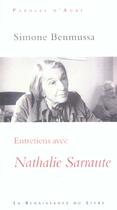 Couverture du livre « Entretiens avec nathalie sarraute ; edition 2002 » de Simone Benmussa aux éditions Renaissance Du Livre