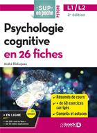 Couverture du livre « Sup en poche : psychologie cognitive en 26 fiches » de Andre Didierjean aux éditions De Boeck Superieur