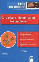 Couverture du livre « Ecn en tiroirs tome3 cardiologie reanimation pneumologie » de Lucas J. aux éditions Vernazobres Grego