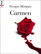 Couverture du livre « Carmen » de Prosper Mérimée aux éditions Zebook.com