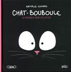 Couverture du livre « Chat-Bouboule ; INTEGRALE T.1 ET T.2 ; le Bouboule-book collector » de Nathalie Jomard aux éditions Jungle