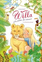 Couverture du livre « Willa et la passion des animaux Tome 3 : La course aux preuves » de Modere Armelle aux éditions Jungle