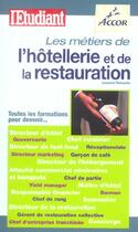 Couverture du livre « Les metiers de l'hotellerie et de la restauration » de Laurent Thevenin aux éditions L'etudiant