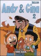 Couverture du livre « Andy & Gina T.2 » de Relom aux éditions Fluide Glacial