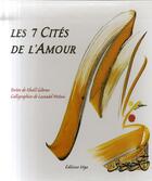 Couverture du livre « Les 7 cités de l'amour » de Khalil Gibran et Lassaad Metoui aux éditions Vega